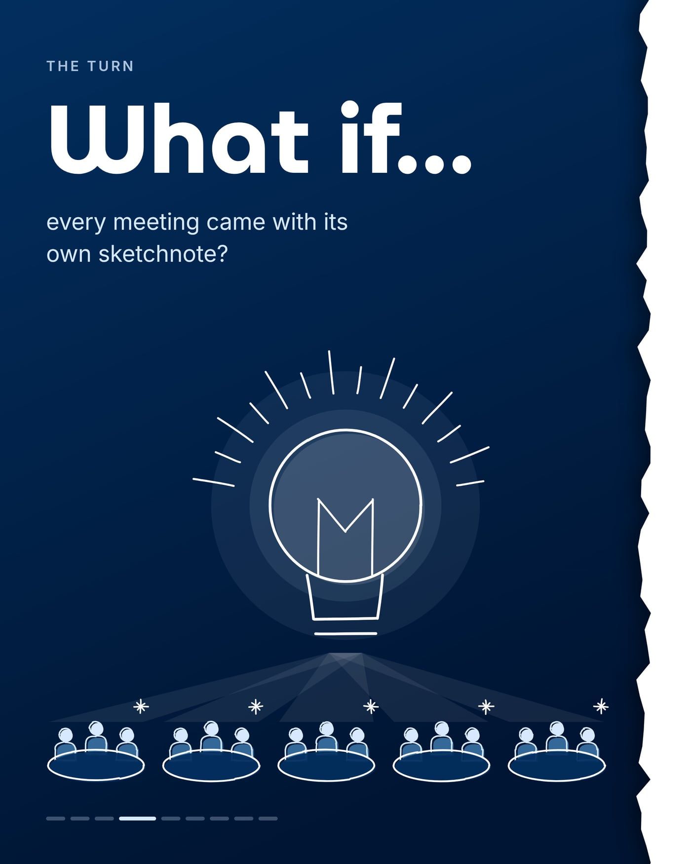 THE TURN. What if every meeting came with its own sketchnote?